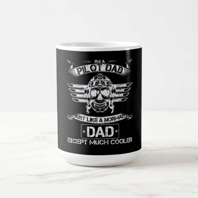 Airplane Pilot Dad Just Normal But Much Cooler Dad Coffee Mug (Center)