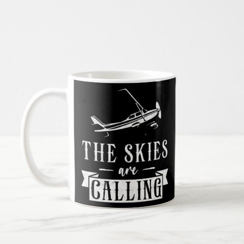 Airplane Pilot Vintage The Skies Are Calling  Coffee Mug