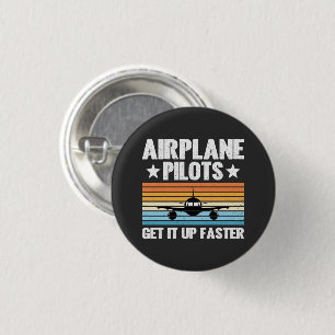 Airplane Pilots Get Up Faster Aviator Airplane Button