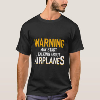 Airplane Rc Pilot Flying Warning Airplanes T-Shirt