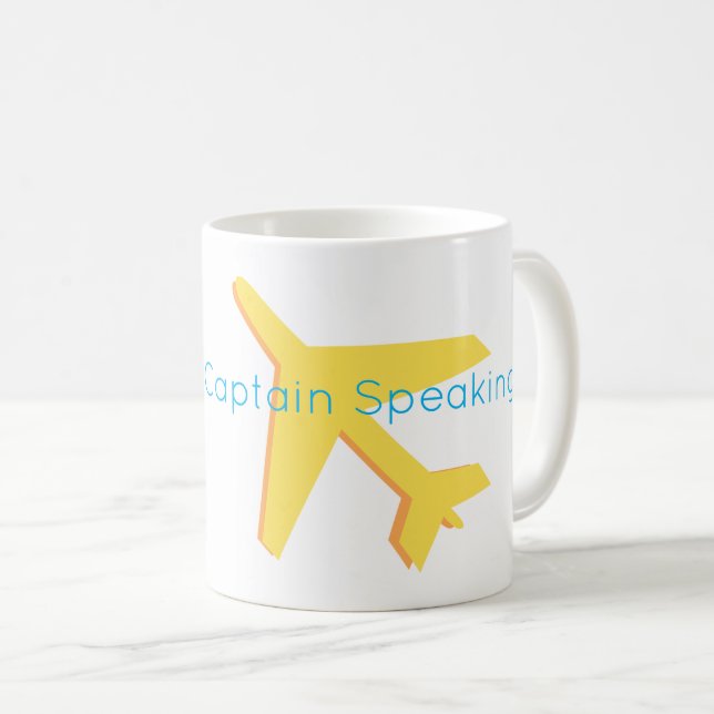 Airplane Travel This Is Your Captain Speaking... Coffee Mug (Front Right)
