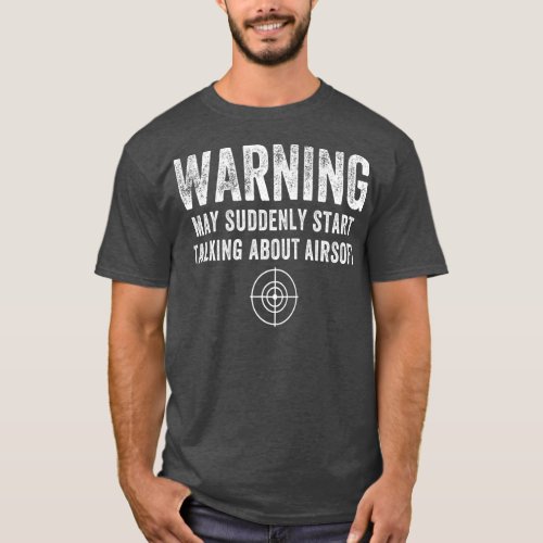 Airsoft  Warning Outdoor Combat Sport Gun Gift T_Shirt