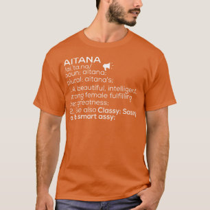 Aitana Name Aitana Definition Aitana Female Name A T-Shirt