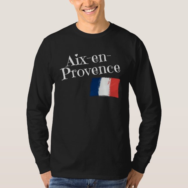 Aix En Provence France Flag French City of Aix En  T-Shirt (Front)
