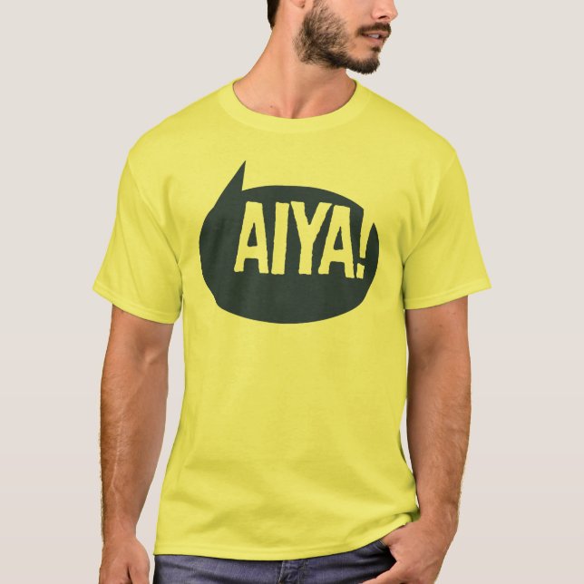 Aiya! T-Shirt (Front)