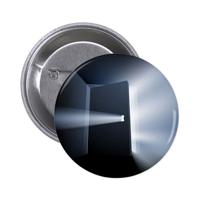 Ajar door light beam concept pinback buttons