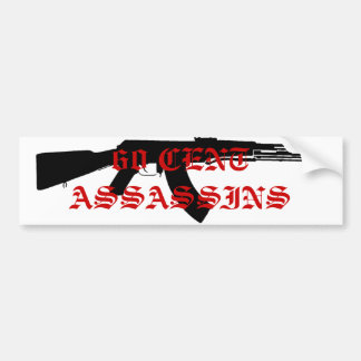 ak47, 60 CENT ASSASSINS Bumper Sticker