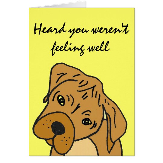 AK- Funny Cartoon Dog Get Well Card