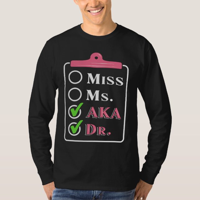 AKA Doctor Medical Worker Appreciation Graduation  T-Shirt (Front)