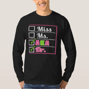 Aka Doctor Medical Worker Appreciation Graduation T-Shirt