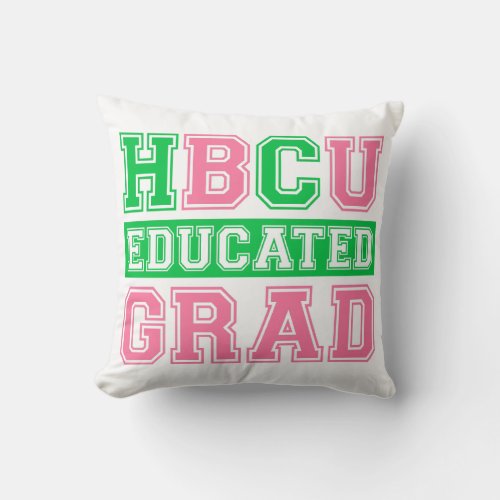 AKA HBCU Educated Grad Sorority 1908 Throw Pillow