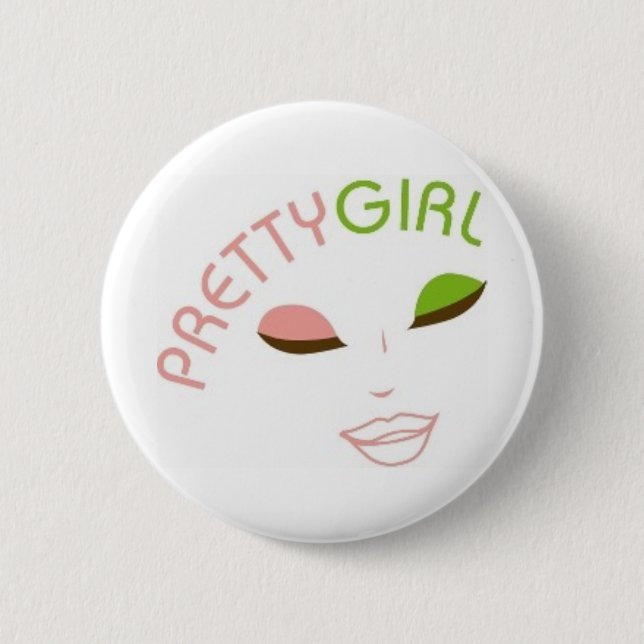 AKA Pretty Girl Button (Front)
