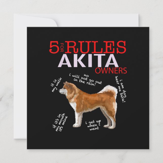 Akita Dog | 5 Rules Akita Dog Owner Invitation (Front)