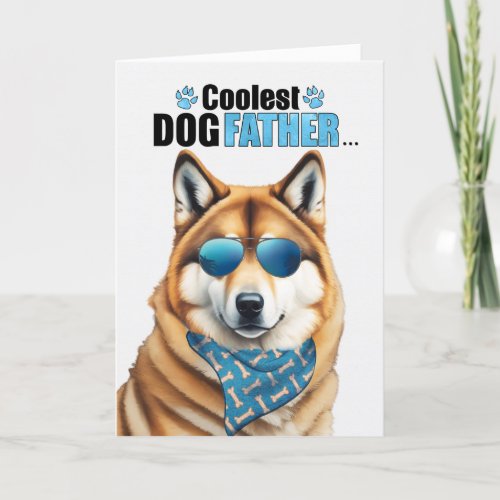 Akita Dog Coolest Dad Ever Fathers Day Holiday Card