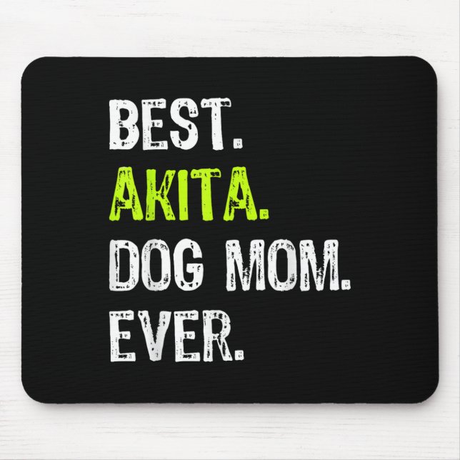 Akita Dog Mom Mothers Day Dog Lovers Men Women  Mouse Pad (Front)