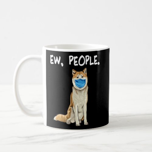 Akita Ew People Dog Wearing Face Mask  Coffee Mug