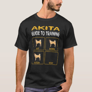 Akita Guide To Training Dog Obedience T-Shirt