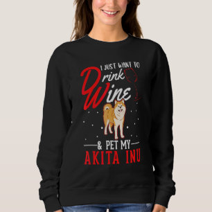 Akita Inu And Wine Sweatshirt
