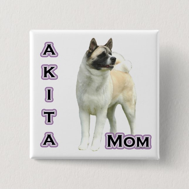 Akita Mom 4 - Button (Front)