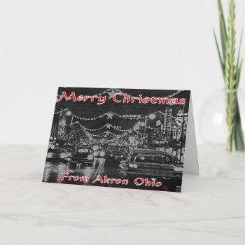 Akron Christmas Card. Holiday Card by interstellaryeller at Zazzle