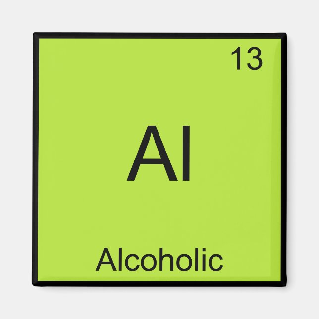 Al - Alcoholic Chemistry Element Symbol Funny Magnet (Front)