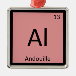 Al - Andouille Sausage Chemistry Periodic Table Metal Ornament