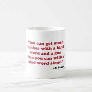 Al Capone - Kind Word mug
