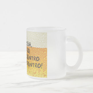 Al lands abajo center y adentro! frosted glass coffee mug