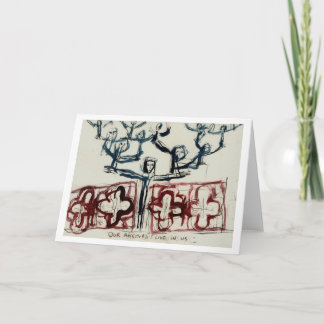 Al our Ancestors continue to live in us. Card