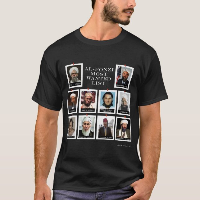 AL PONZI MOST WANTED LIST T-Shirt (Front)