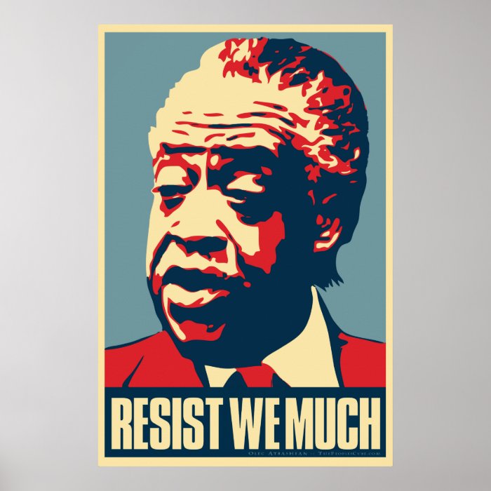 Al Sharpton "Resist we much" Obama Parody Poster