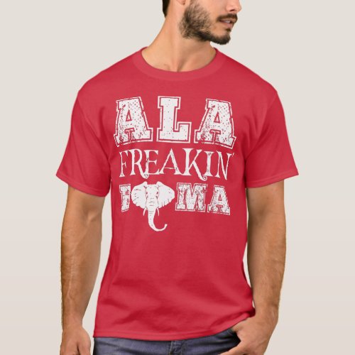 Ala Freakin Bama  T_Shirt