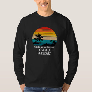 Ala Moana Beach Park Hawaii T-Shirt