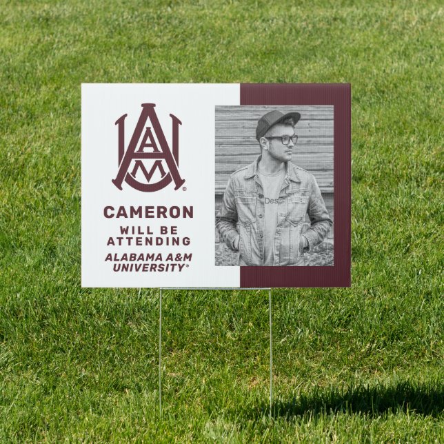 Alabama A&M | Graduate Will Be Attending Sign (Insitu)