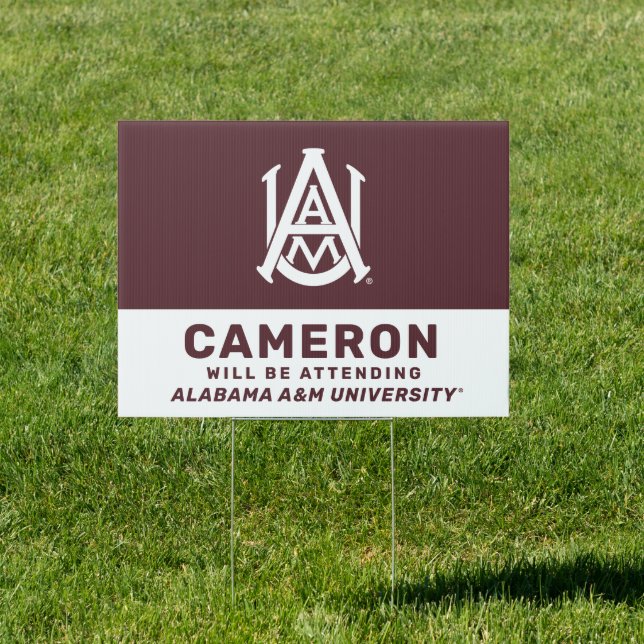 Alabama A&M | Graduate Will Be Attending Sign (Insitu)