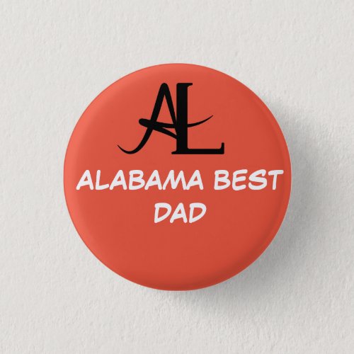 ALABAMA BEST DAD AND FATHER BUTTON