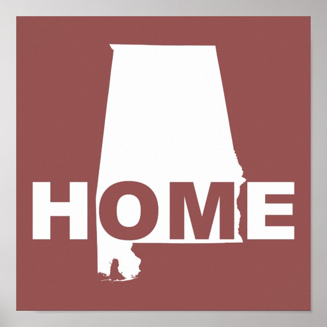 Alabama Home Away From State Poster Sign (Front)