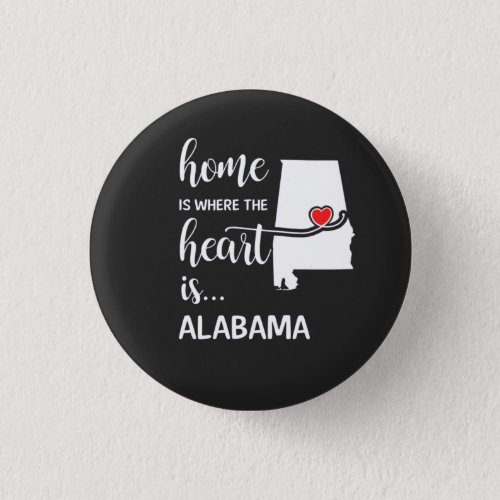 Alabama home is where the heart is button