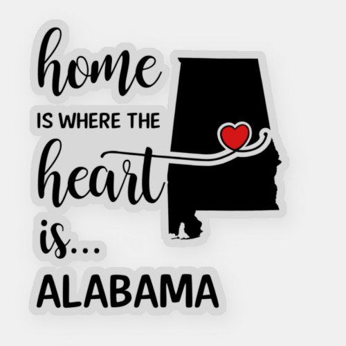 Alabama home is where the heart is sticker