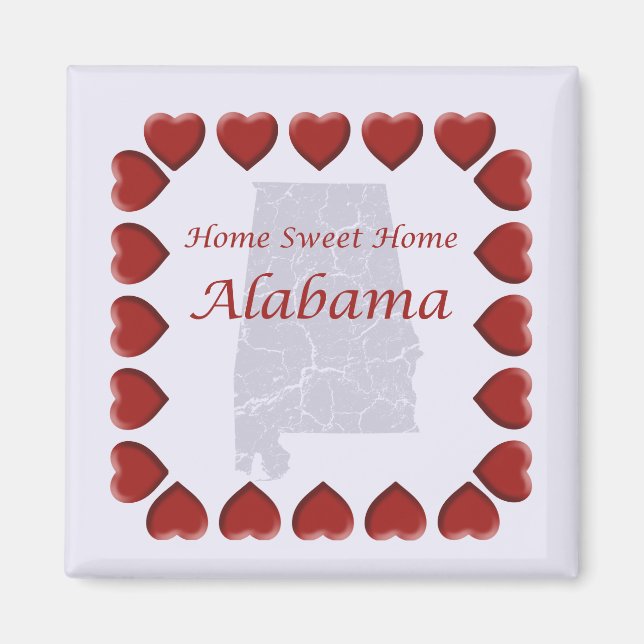 Alabama Home Sweet Home Magnet (Front)