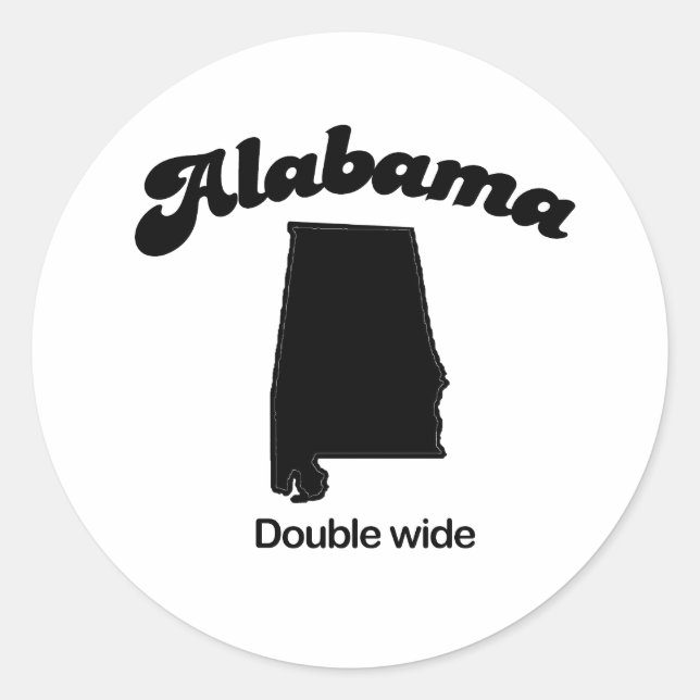 Alabama Motto - Double Wide Classic Round Sticker (Front)