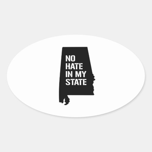 Alabama No Hate in My State Oval Sticker