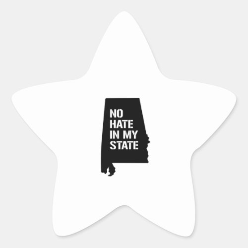 Alabama No Hate in My State Star Sticker