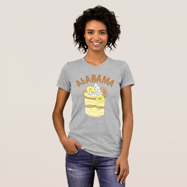 Alabama Southern Banana Pudding Dessert Foodie AL T-Shirt (Front Full)