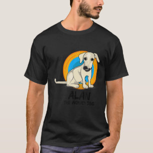 Alan The Wonky Dog - Goofy Ugly Dog Lover Social M T-Shirt