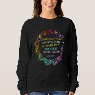Alan Watts Best Philosophical Quotes Dancer Mandal Sweatshirt