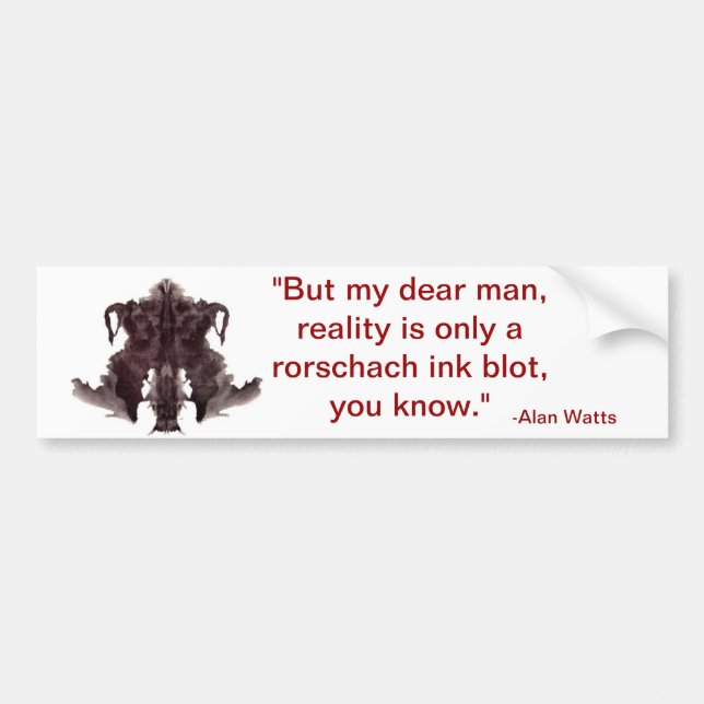 alan watts quote bumper sticker (Front)