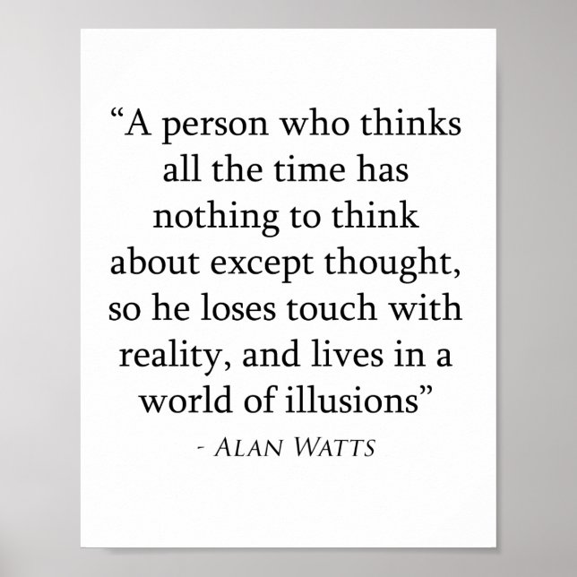 Alan Watts quote  Poster (Front)