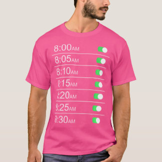 Alarm Clock Timings (Back) Funny Snooze Humor T-Shirt