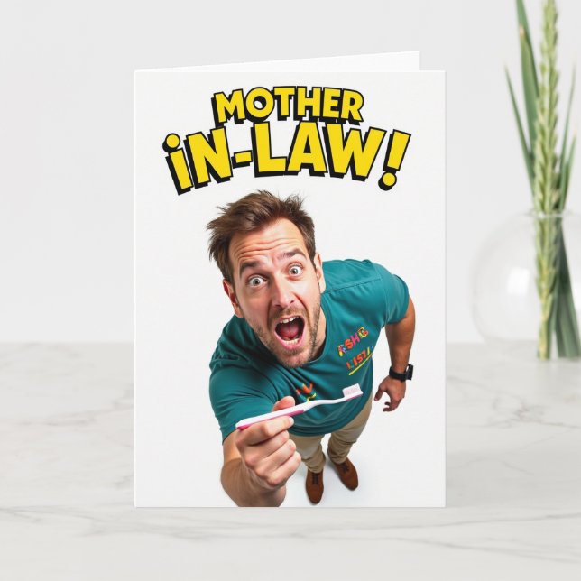 Alarmed Mother In Law Toothbrush Card (Front)